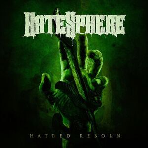 Hatesphere - Hatred Reborn  CD